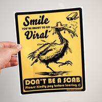 Wildcreek Bin Chicken sticker with yellow and black Smile You’re About to Go Viral artwork